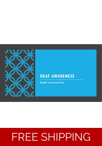 Sensory Impairment - Deaf Awareness